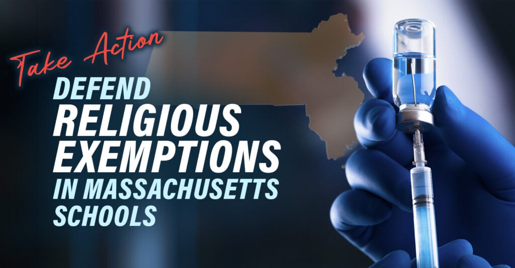 Take Action: Defend Religious Exemptions in Massachusetts Schools
