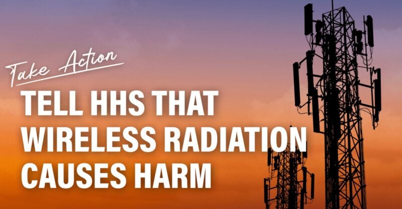 Image of cell towers with the words "Tell HHS that wireless radiation causes harm"