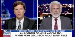 Fox News commentator Tucker Carlson interviewed Dr. Robert Malone.