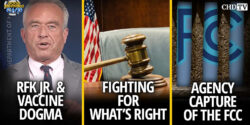 Good Morning CHD Episode Graphic: RFK Jr. & Vaccine Dogma + Fighting for What's Right + Agency Capture of the FCC