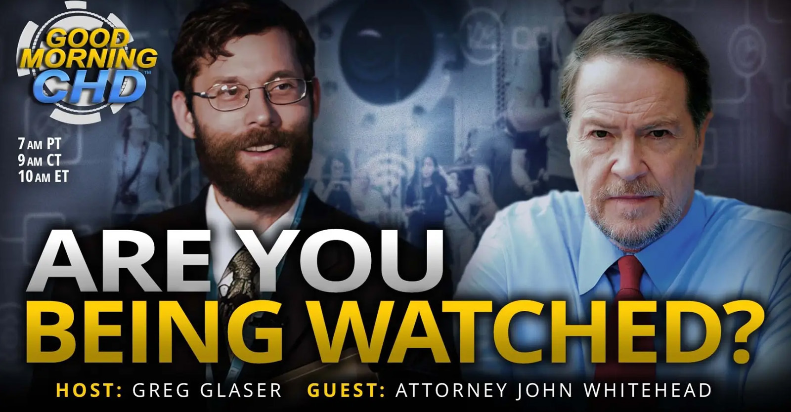 Are You Being Watched? • Children's Health Defense