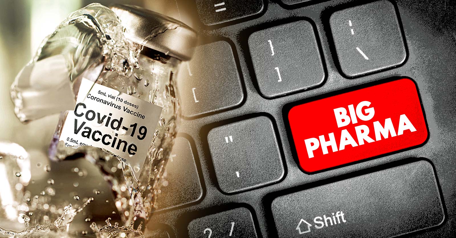 covid vaccine bottle and keyboard with words "big pharma"