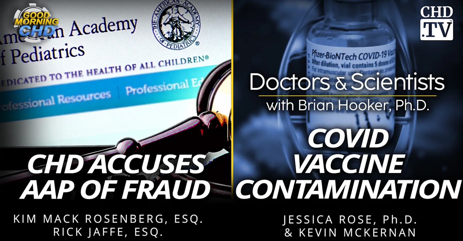 CHD Accuses AAP of Fraud + COVID Vaccine Contamination