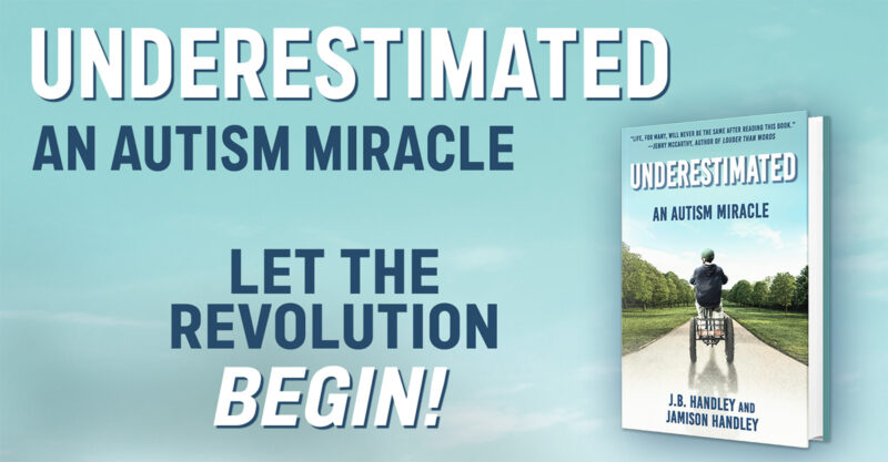 Graphic image of book: Underestimated: an Autism Miracle