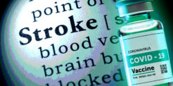word "stroke" and covid vaccine bottle