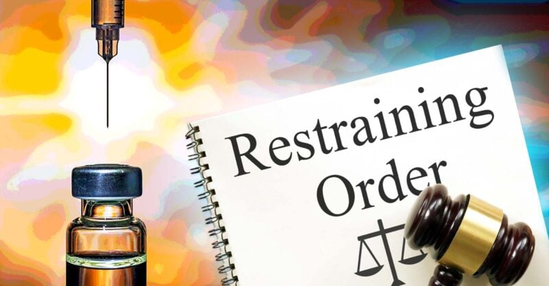 vaccine bottle and gavel with words "restraining order"