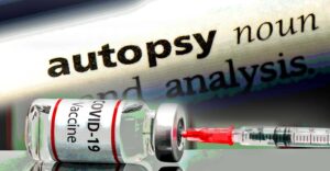 word "autopsy" and covid vaccine