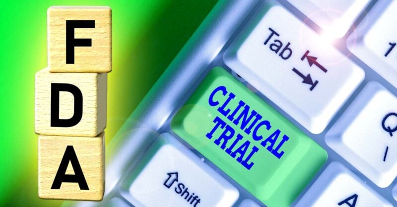 words "clinical trial" and "fda"