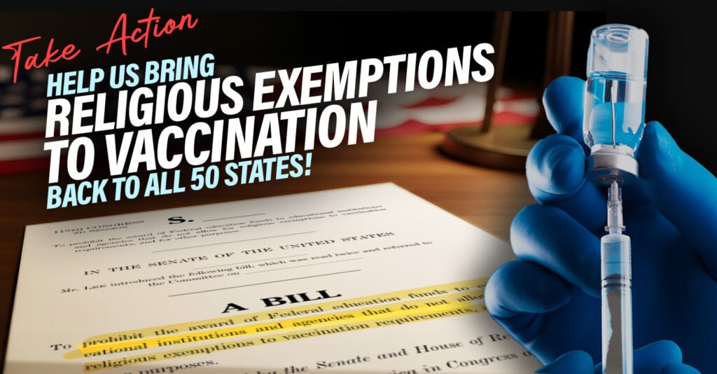 Help us bring religious exemptions to vaccination back to all 50 states.