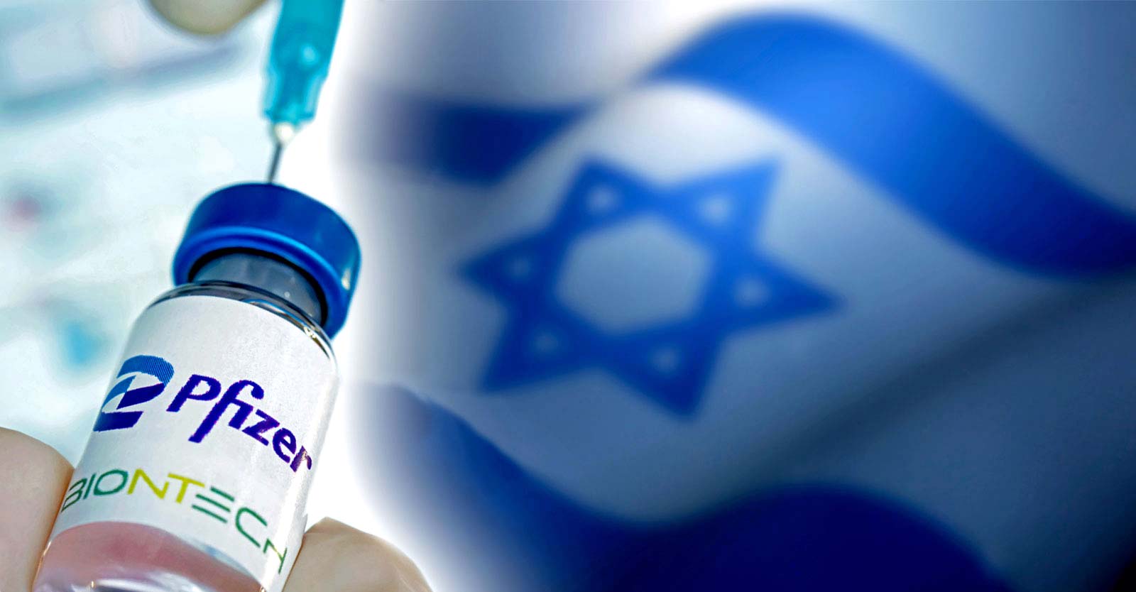 pfizer vaccine bottle and israel flag