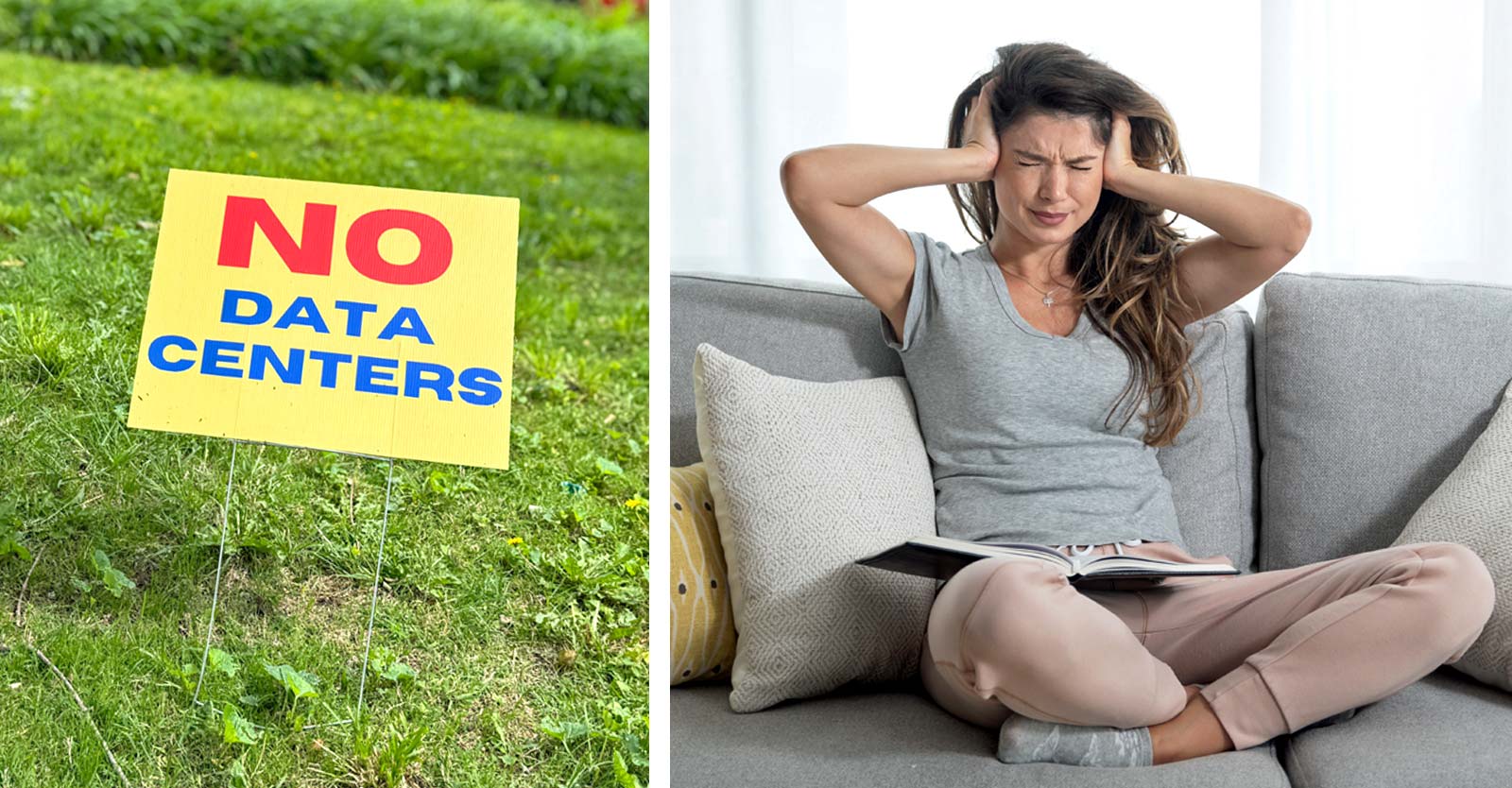 sign that reads "no data centers" and woman covering her ears from loud noise