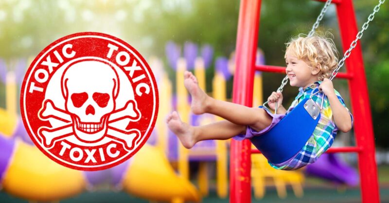 child playing at playground and word "toxic"