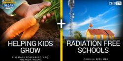Helping Children GROW + Radiation Free Schools