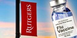 rutgers sign and flu vaccine bottle