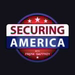 Securing America with Frank Gaffney