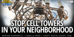 Good Morning CHD Episode Graphic: Stop Cell Towers In Your Neighborhood