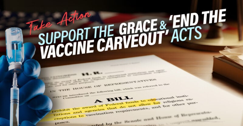 Take Action: Support the GRACE and ‘End the Vaccine Carveout’ Acts
