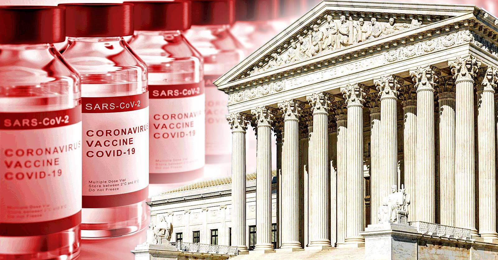 supreme court and covid vaccines