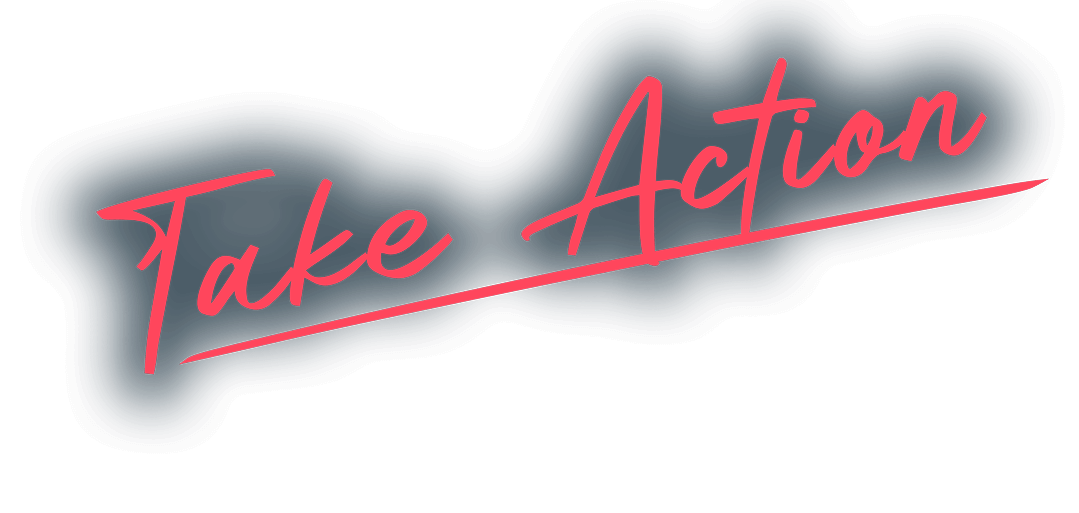 Take Action