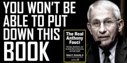 R.F.K Jr.’s new book, “The Real Anthony Fauci: Bill Gates, Big Pharma, and the Global War on Democracy and Public Health,” is destined to emerge as a classic of American history and public policy.