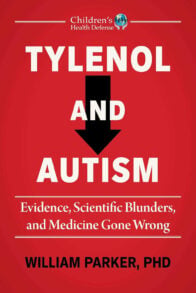 Book Cover: Tylenol and Autism: Evidence, Scientific Blunders, and Medicine Gone Wrong