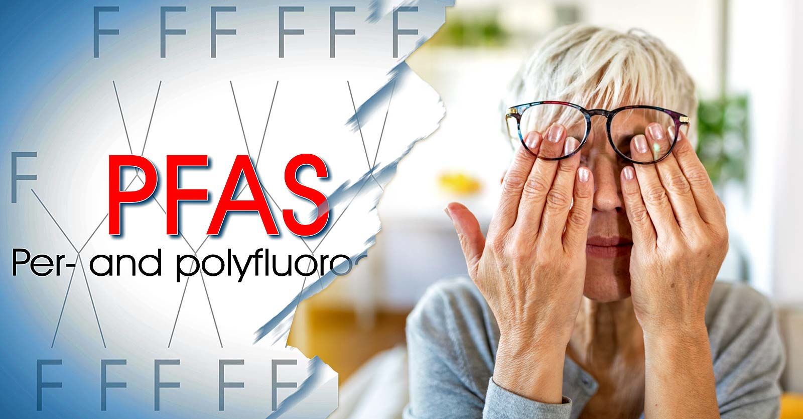 letters "pfas" and woman holding eyes